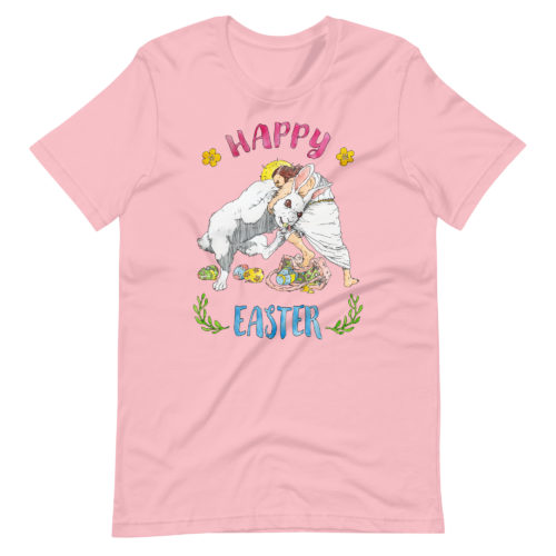 pink Shirt saying with Jesus fighting the Easter Bunny. Says Happy Easter